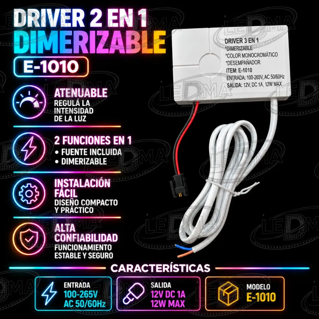 [E-1010] Driver 2 en 1 Touch - Color Fijo Dimerizable + Fuente integrada 220v entrada / 12V salida
